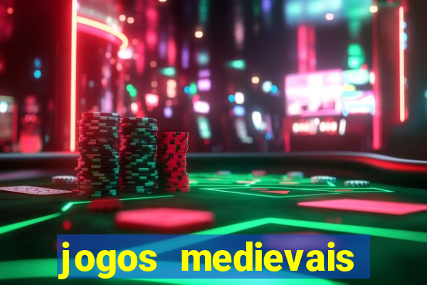 jogos medievais para celular